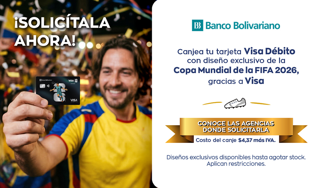 ¡Canjea tu tarjeta Visa Débito al Diseño exclusivo del Mundial 2026!