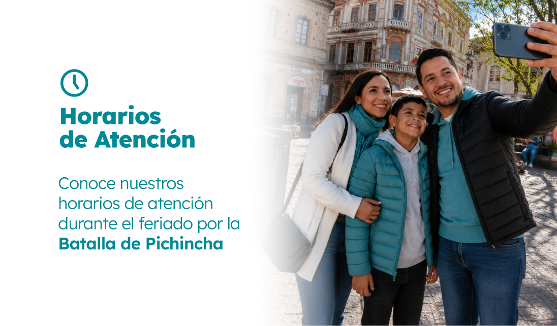 Horarios de atención durante el feriado por la Batalla de Pichincha