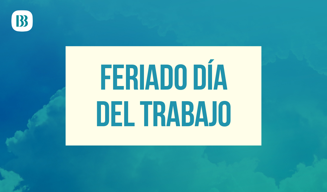 Feriado Día del Trabajo Feriado Día del Trabajo