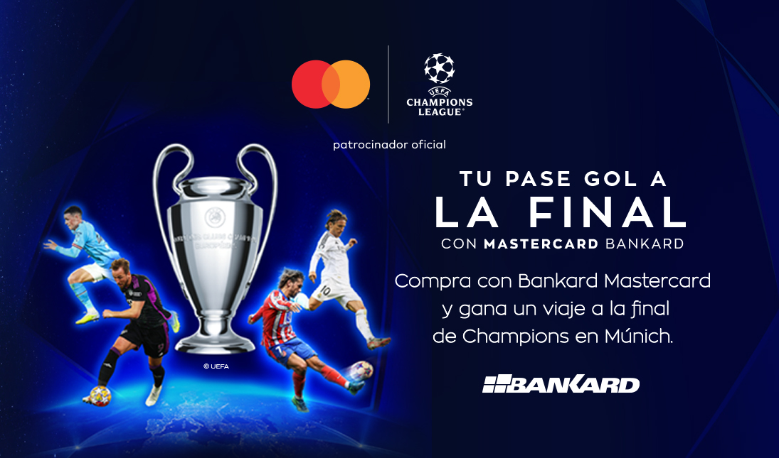 ¡Compra con Bankard Mastercard y GANA un viaje a la final de la Champions!